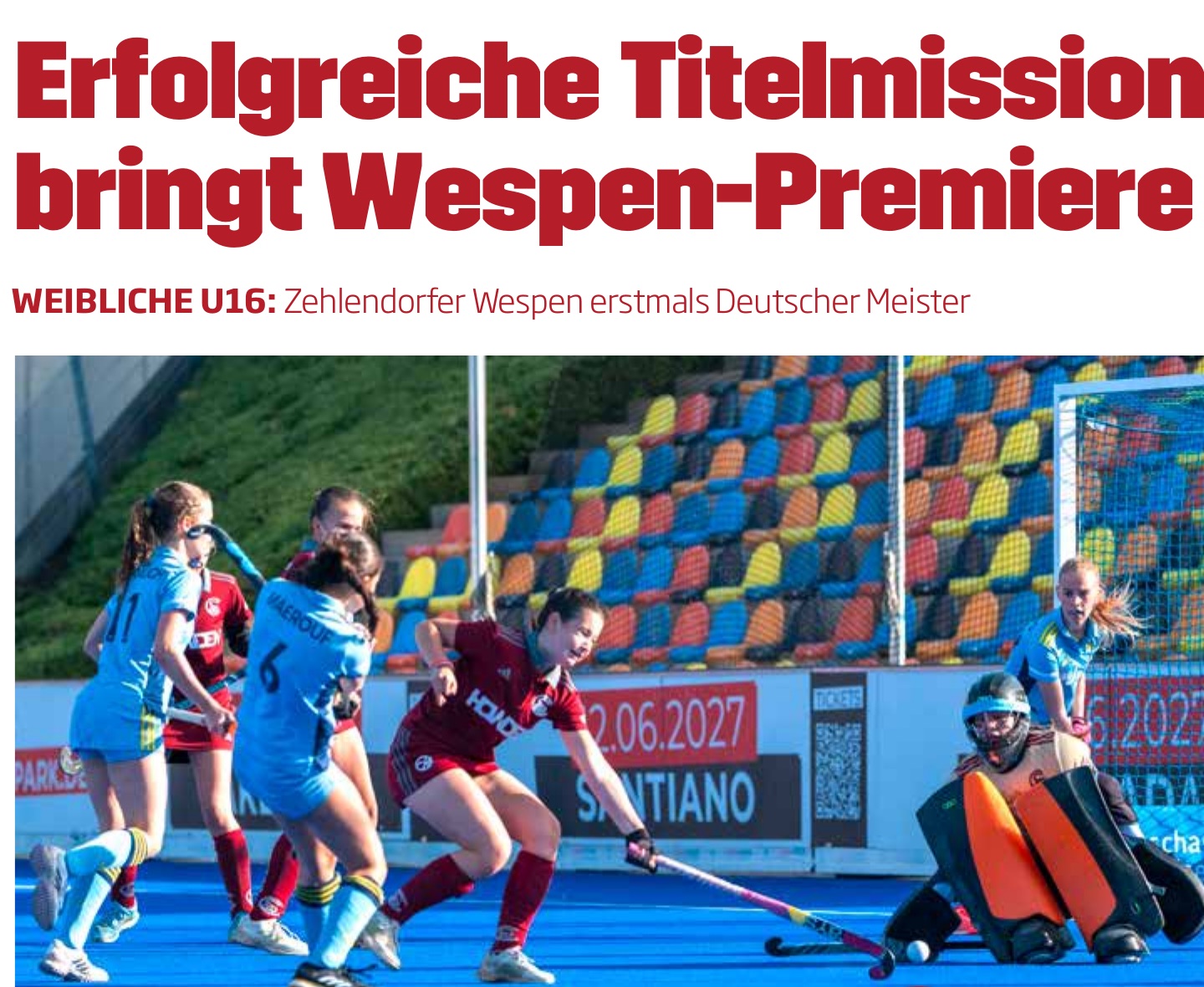Excerpt from the Deutsche Hockey Zeitung: headline 'Erfolgreiche Titelmission bringt Wespen-Premiere' above a photo of the wU16 final